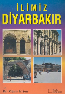 İlimiz Diyarbakır Münir Erten