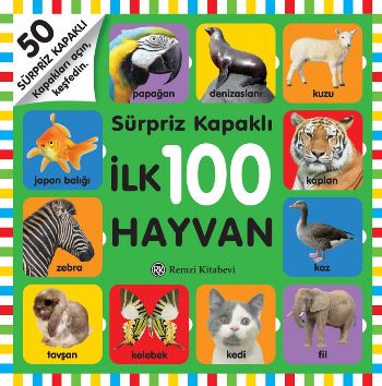 İlk 100 Hayvan (Sürpriz Kapaklı)