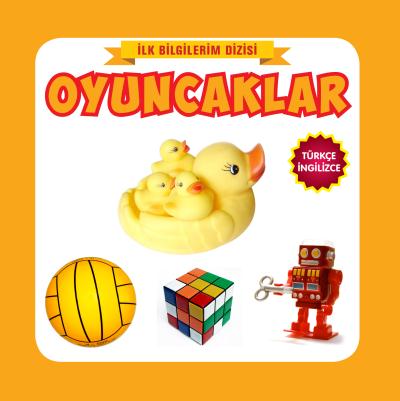 İlk Bilgilerim Oyuncaklar