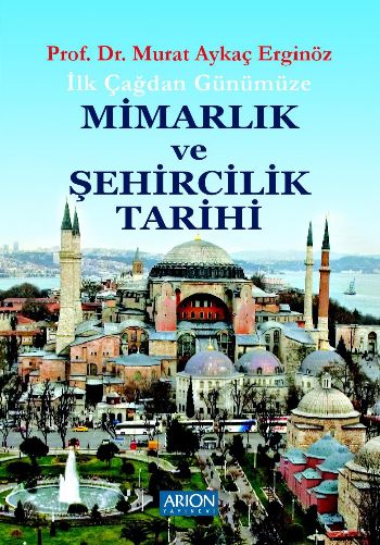 İlk Çağdan Günümüze Mimarlık ve Şehircilik Tarihi %17 indirimli Murat 