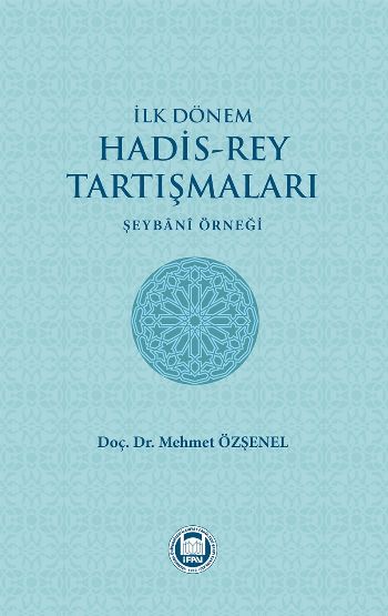 İlk Dönem Hadis-Rey Tartışmaları