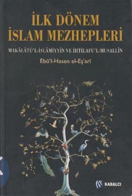 İlk Dönem İslam Mezhepleri %17 indirimli EBUL HASEN EL-ESARI