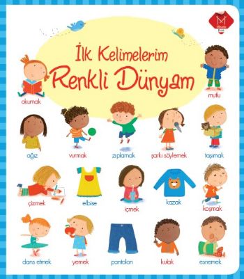 İlk Kelimelerim Renkli Dünyam