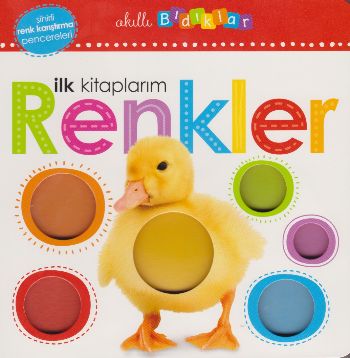 Akıllı Bıdıklar İlk Kitaplarım Renkler Kolektif