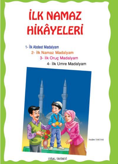 İlk Namaz Hikayeleri