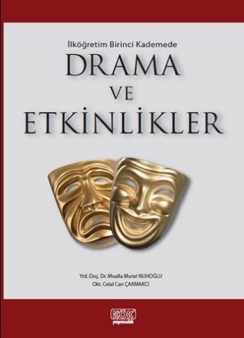 İlk Öğretim Birinci Kademede Drama ve Etkinlikler