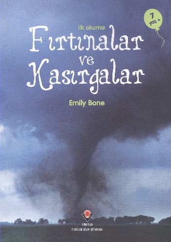 İlk Okuma Fırtınalar ve Kasırgalar 7 Yaş %17 indirimli Emily Bone