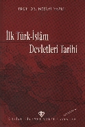 İlk Türk-İslam Devletleri Tarihi