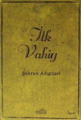 İlk Vahiy