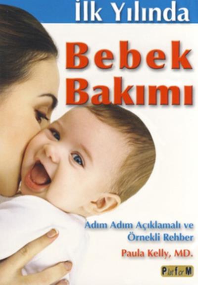 İlk Yılda Bebek Bakımı