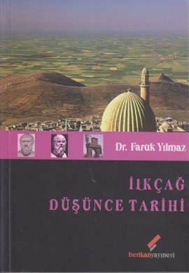 İlkçağ Düşünce Tarihi Faruk Yılmaz