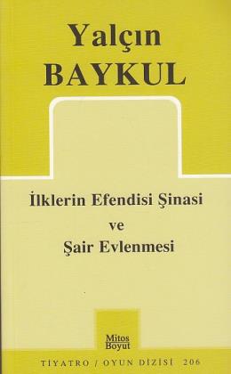 İlklerin Efendisi Şinasi ve Şair Evlenmesi (206)