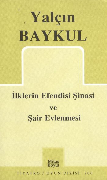 İlklerin Efendisi Şinasi ve Şair Evlenmesi