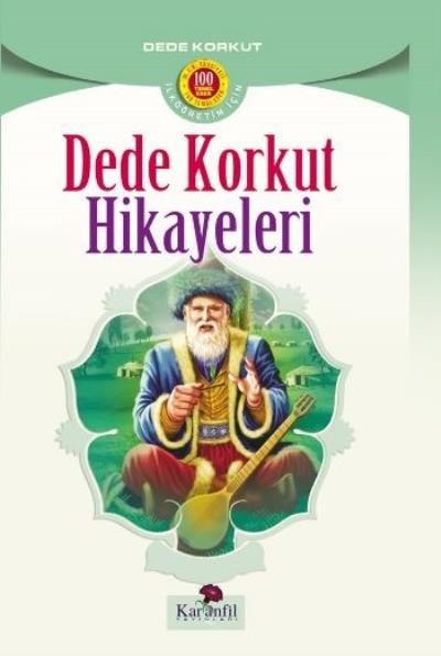 İlköğretim İçin 100 Temel Eser-Dede Korkut Hikayeleri