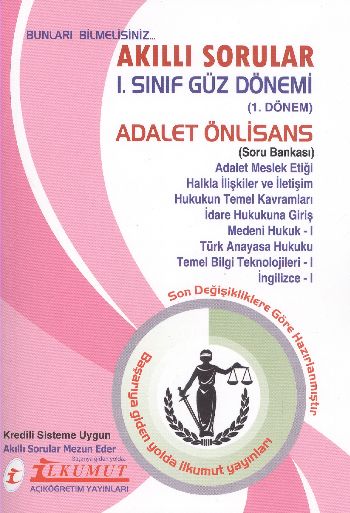 İlkumut Akıllı Sorular 1. Sınıf Güz Dönemi 1. Dönem Adalet Önlisans So