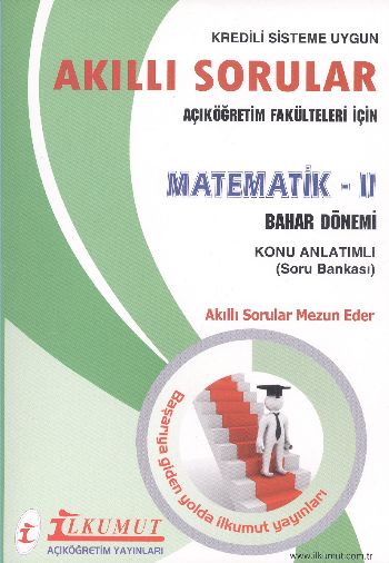 İlkumut Akıllı Sorular 1. Sınıf Matematik II Bahar Dönemi Konu Anlatımlı Soru Bankası