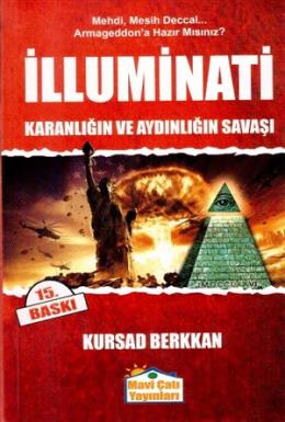 İlluminati - Karanlığın ve Aydınlığın Savaşı Kursad Berkkan