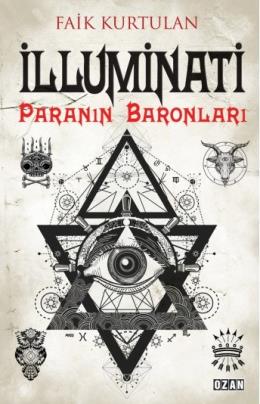 İlluminati - Paranın Baronları Faik Kurtulan