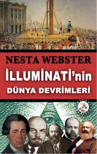 İlluminati'nin Dünya Devrimleri Nesta Webster