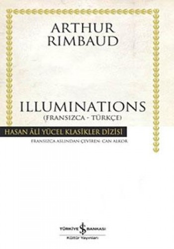 Illuminations - Hasan Ali Yücel Klasikleri (Ciltli)