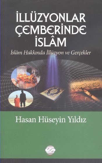 İllüzyonlar Çemberinde İslam
