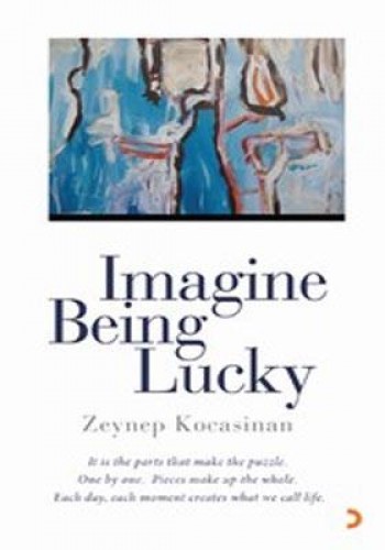 Imagine Being Lucky %17 indirimli Zeynep Kocasinan