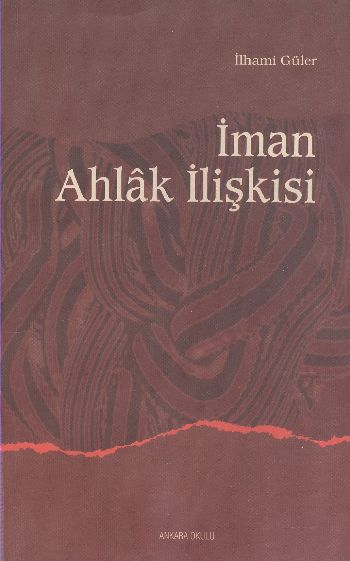 İman Ahlak İlişkisi