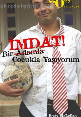 İmdat! Bir Adamla (Çocukla) Yaşıyorum