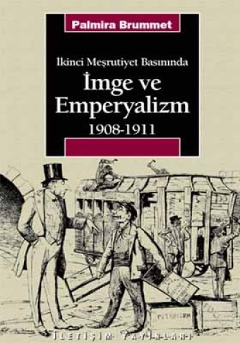 İmge ve Emperyalizm 1908-1911