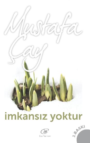 İmkansız Yoktur %17 indirimli Mustafa Çay