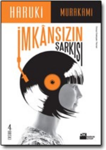 İmkansızın Şarkısı %17 indirimli Haruki Murakami