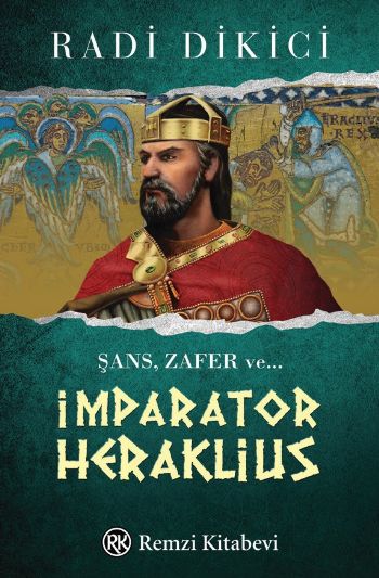 İmparator Heraklius %17 indirimli Radi Dikici