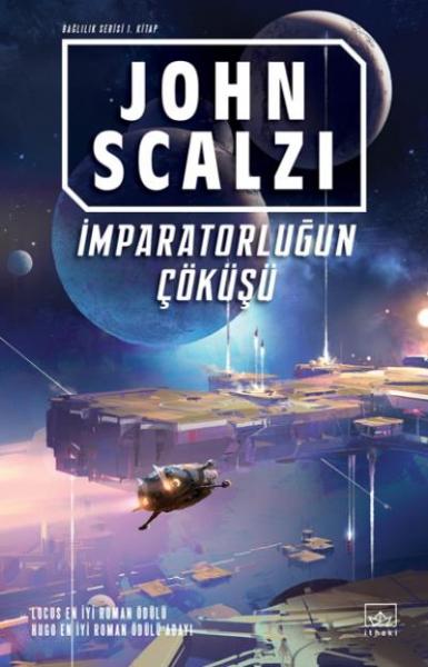 İmparatorluğun Çöküşü John Scalzi