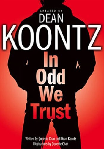 In Odd We Trust Dean Koontz