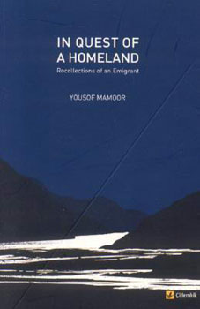 In Quest Of A Homeland Yousof Mamoor