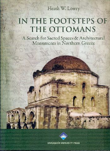 In the Footsteps of the Ottomans: A Search for Sacred Spaces Architect
