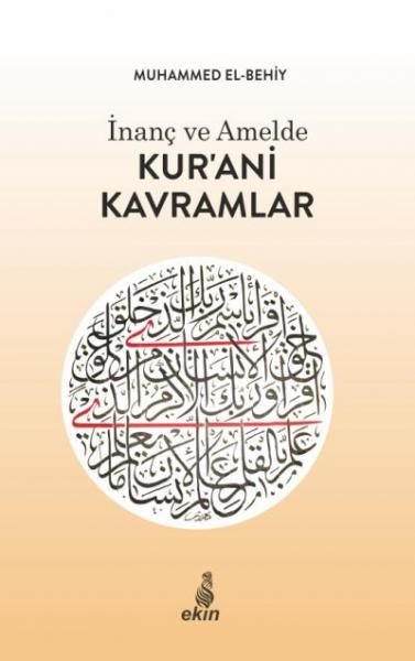 İnanç ve Amelde Kur’ani Kavramlar Muhammed El