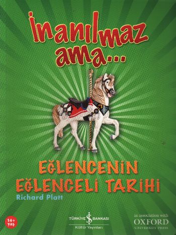 İnanılmaz ama... Eğlencenin Eğlenceli Tarihi %30 indirimli Richard Pla