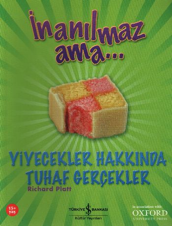 İnanılmaz Ama-Yiyecekler Hakkında Tuhaf Gerçekler