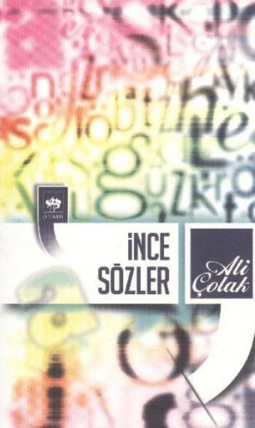 İnce Sözler %17 indirimli Ali Çolak