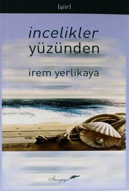 İncelikler Yüzünden