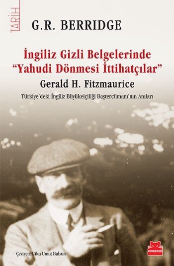 İngiliz Gizli Elgelerinde Yahudi Dönmesi İttihatçılar