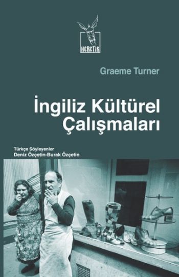 İngiliz Kültürel Çalışmaları Graeme Turner