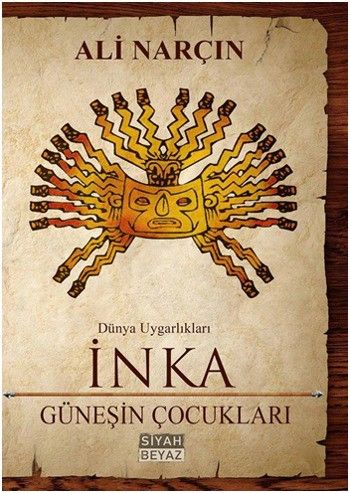 İnka Güneşin Çocukları %17 indirimli Ali Narçın