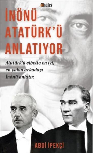 İnönü Atatürk'ü Anlatıyor Abdi İpekçi