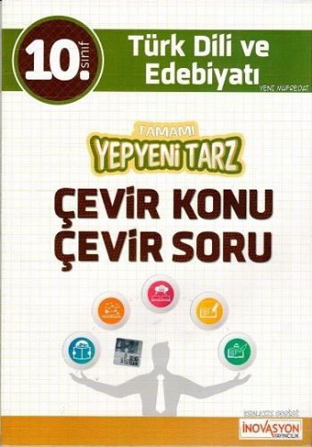 İnovasyon 10. Sınıf Türk Dili ve Edebiyatı Çevir Konu Çevir Soru