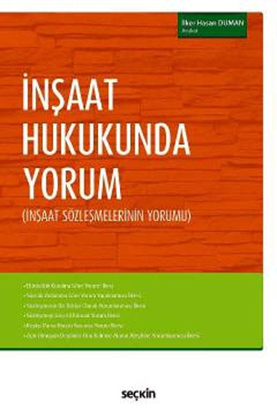 İnşaat Hukukunda Yorum-İnşaat Sözleşmelerinin Yorumu