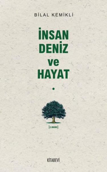 İnsan Deniz ve Hayat %17 indirimli Bilal Kemikli