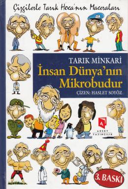 İnsan Dünyanın Mikrobudur