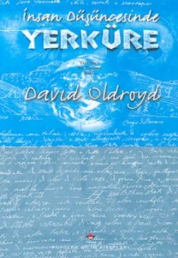 İnsan Düşüncesinde Yerküre Ciltsiz %17 indirimli David Oldroyd